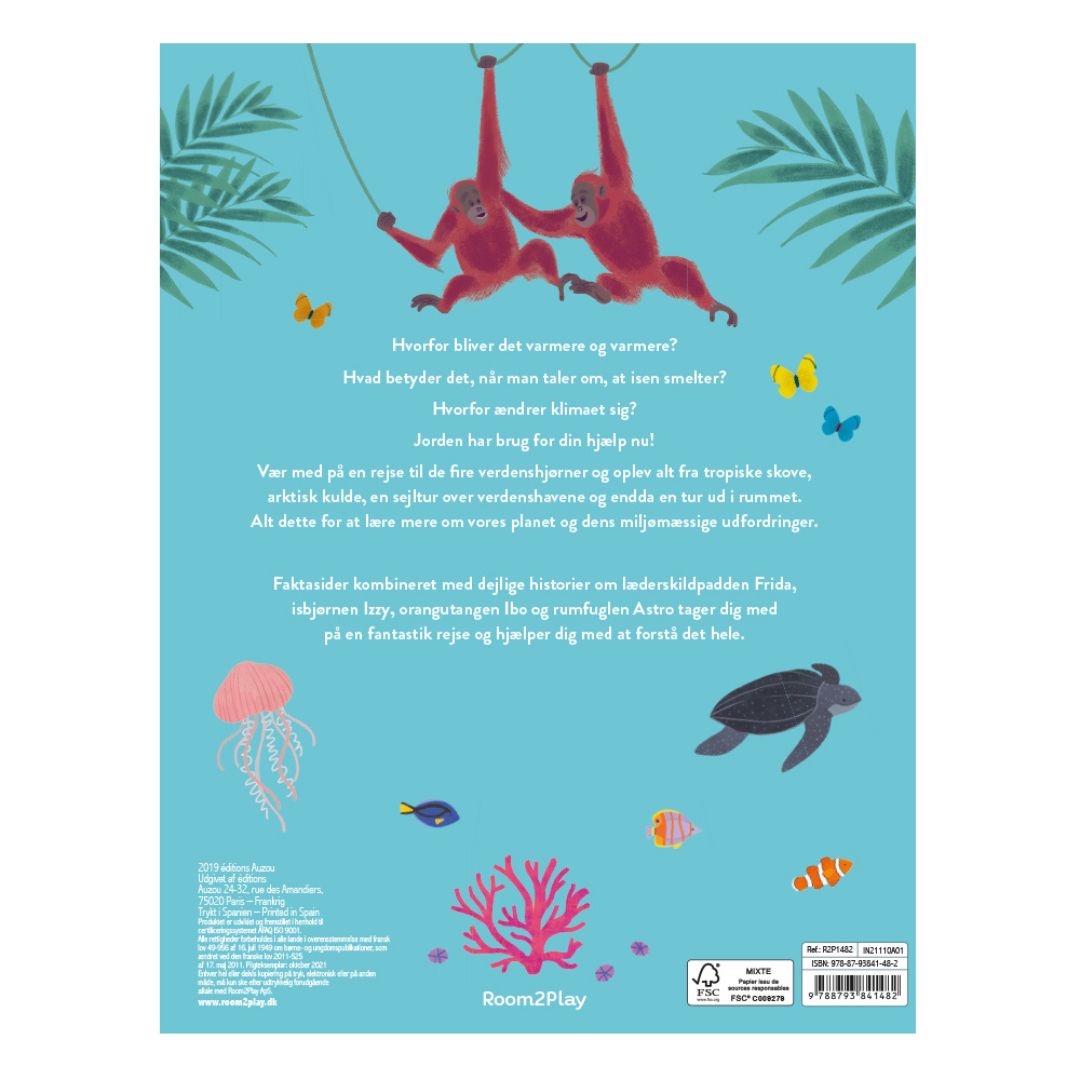 Bagsiden af Sådan Passer Vi På Jorden - klimabog til børn, der tager fat på klaimaforandringer i børnehøjde, hardback med flotte illustrationer, fås hos Nordic Simply